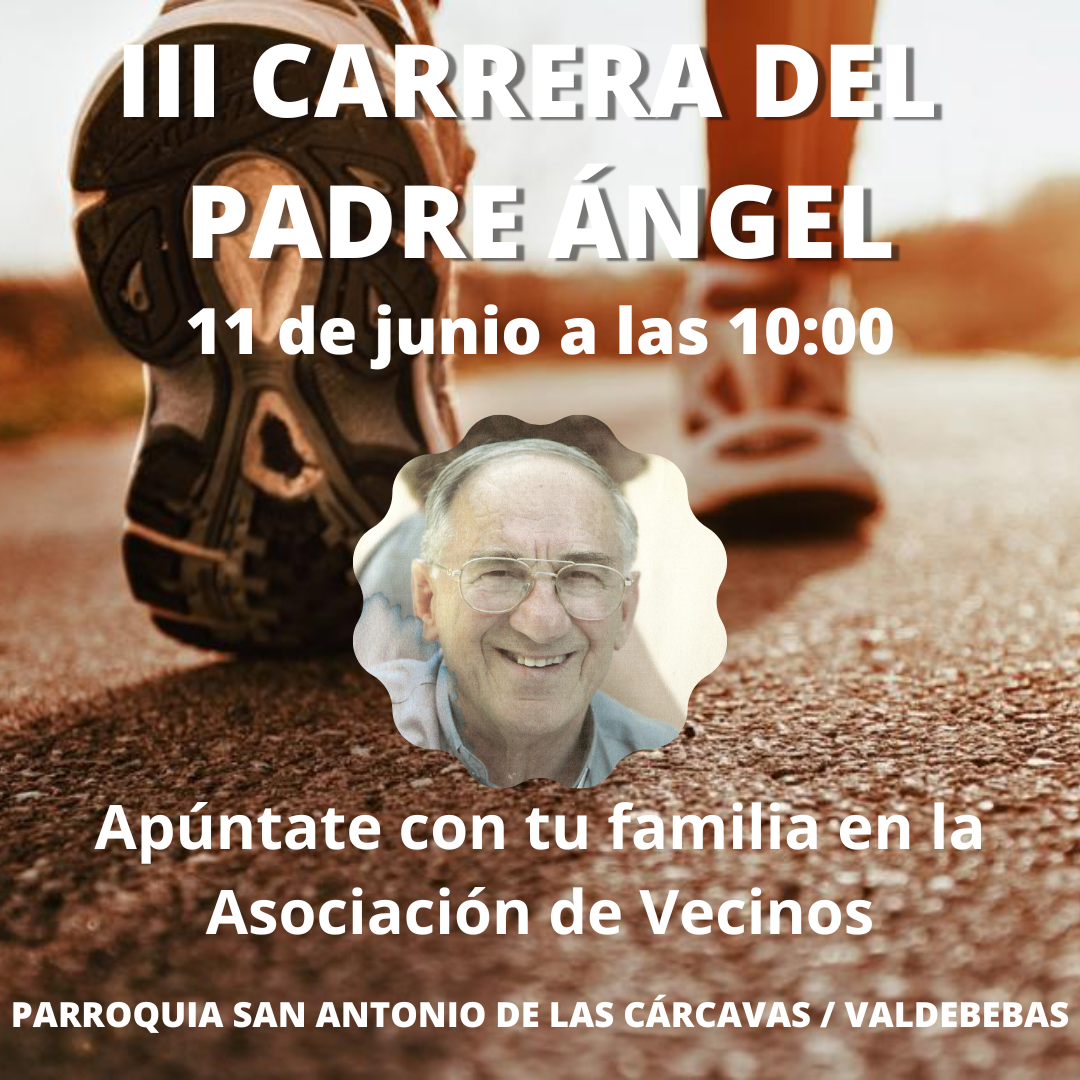 TERCERA CARRERA DEL PADRE ÁNGEL